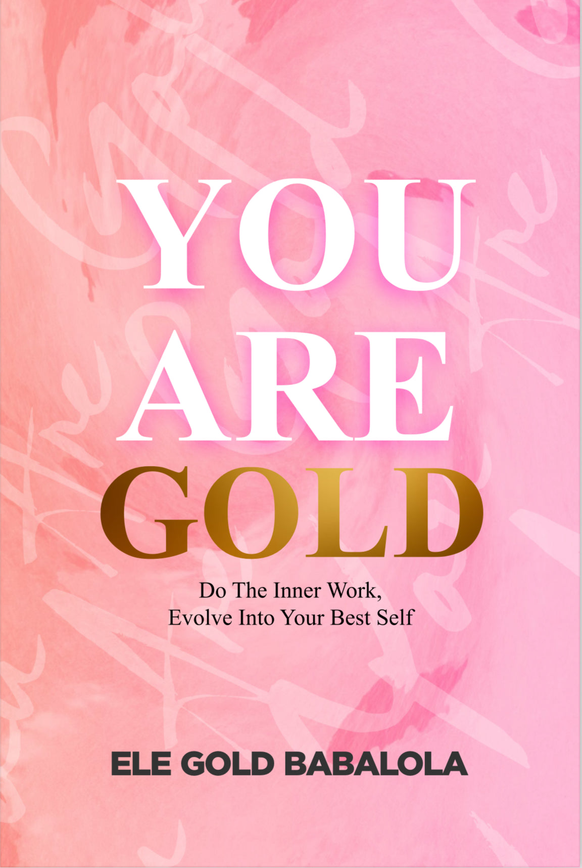 You Are Gold